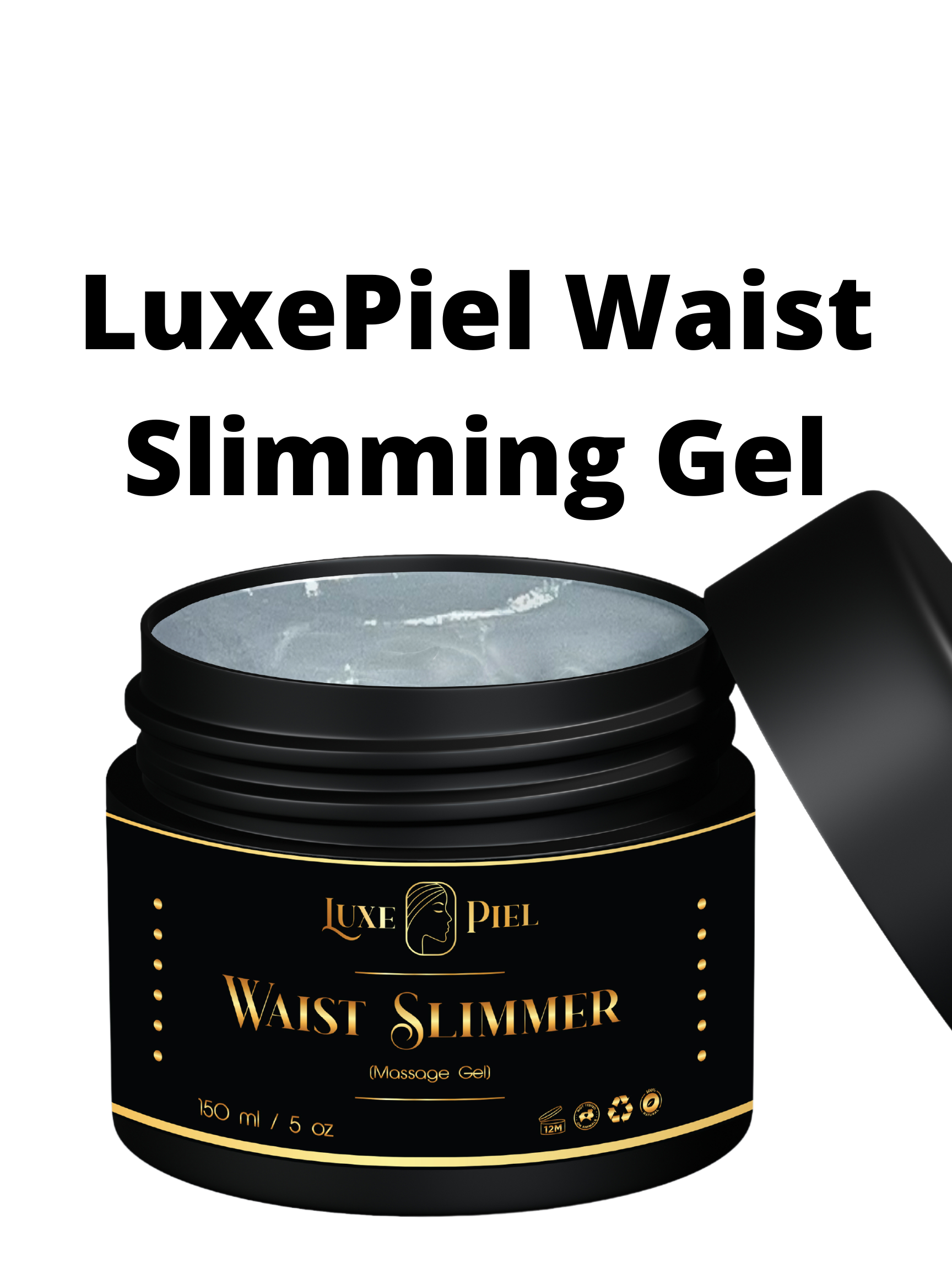 LuxePiel Waist Slimming Gel – Luxe Piel